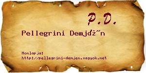Pellegrini Demjén névjegykártya